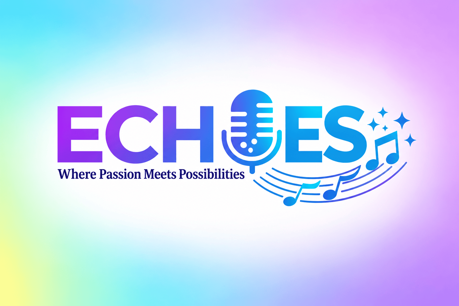 ECHOES_ Where Passion Meets Possibilities